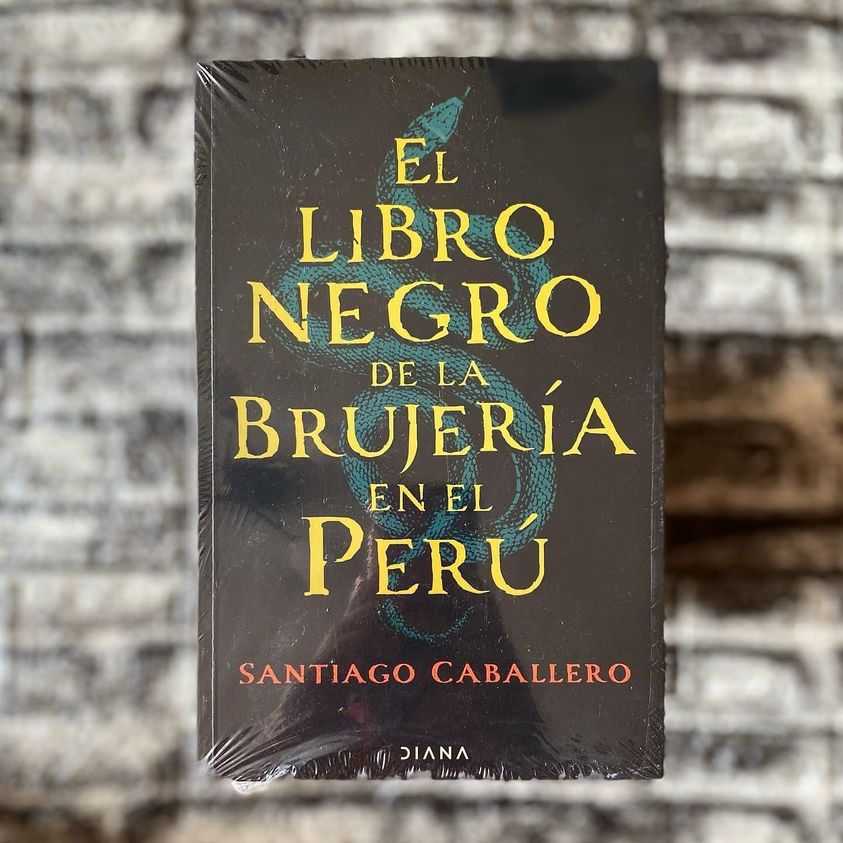 📚El libro negro de la brujería en el Perú - Santiago Caballero Gonzáles